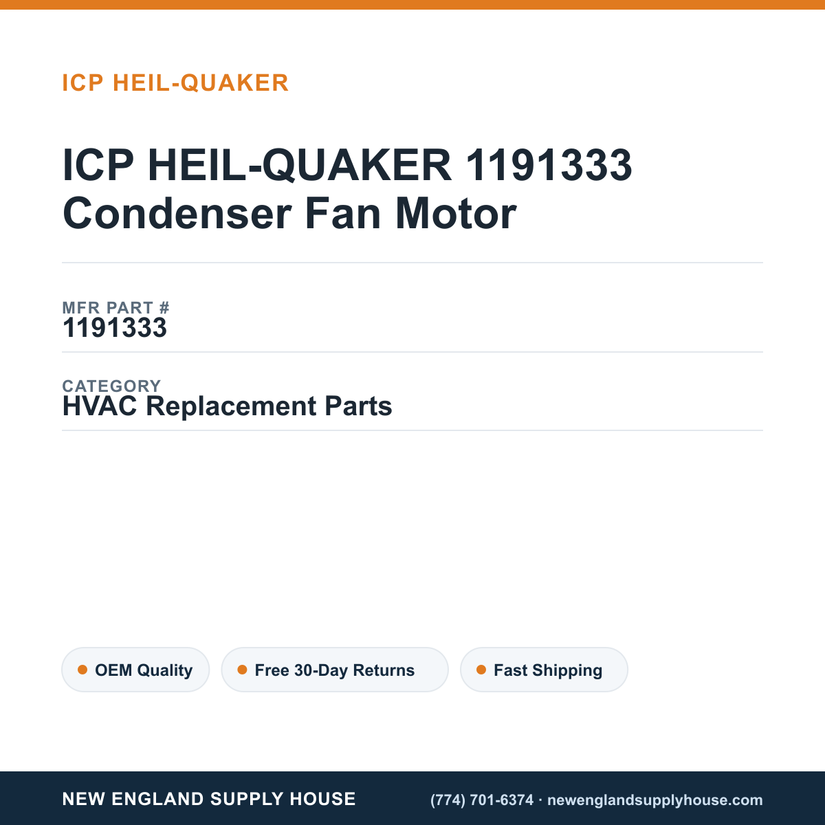 ICP HEIL-QUAKER 1191333 Condenser Fan Motor — New England Supply House spec card [NESH-SPEC-CARD-V2]