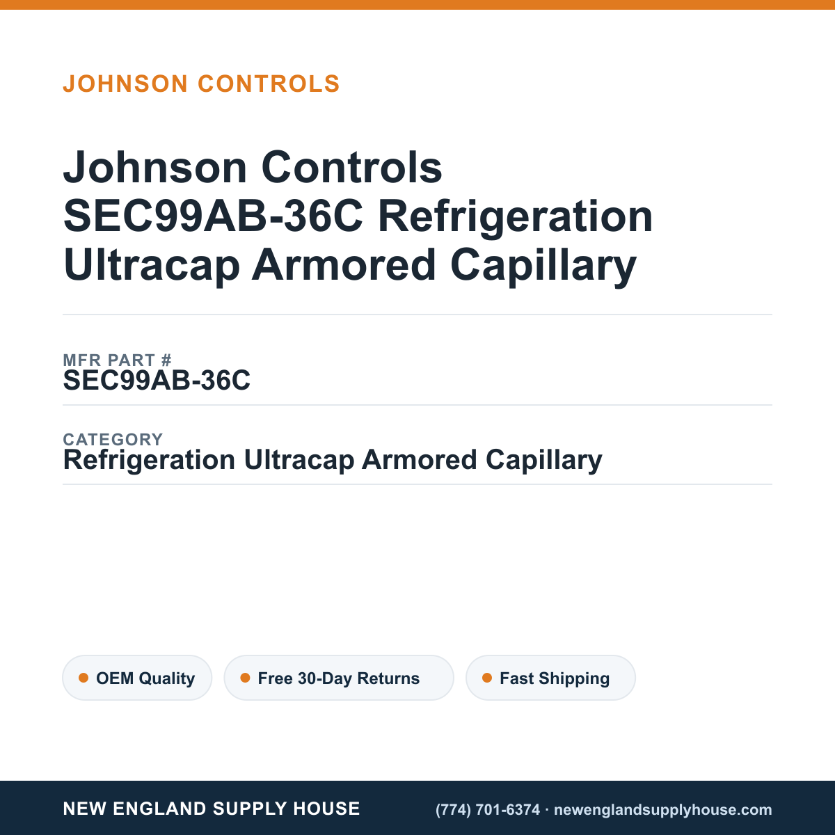 Johnson Controls SEC99AB-36C Refrigeration Ultracap Armored Capillary — New England Supply House spec card [NESH-SPEC-CARD-V2]