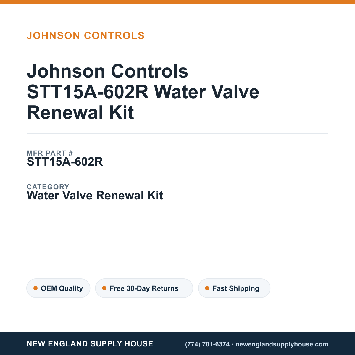 Johnson Controls STT15A-602R Water Valve Renewal Kit — New England Supply House spec card [NESH-SPEC-CARD-V2]