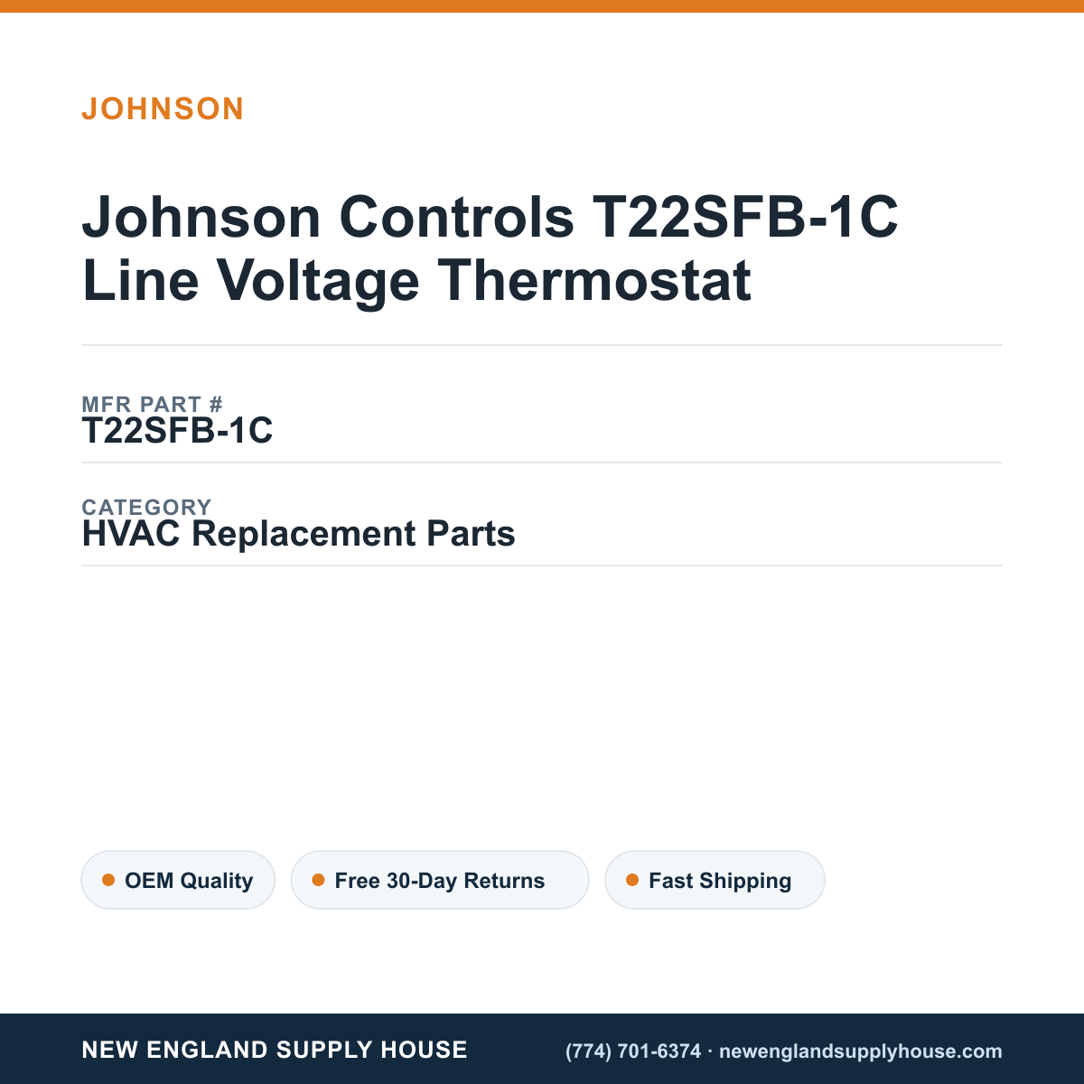 Johnson Controls T22SFB-1C Line Voltage Thermostat — New England Supply House spec card [NESH-SPEC-CARD-V2]