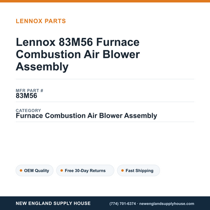 Lennox 83M56 Furnace Combustion Air Blower Assembly — New England Supply House spec card [NESH-SPEC-CARD-V2]
