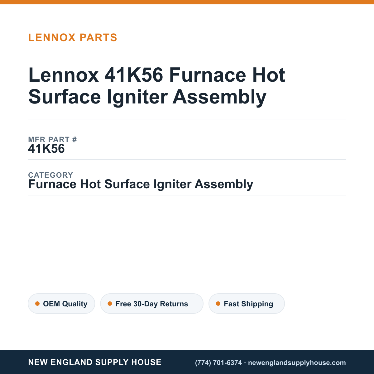 Lennox 41K56 Furnace Hot Surface Igniter Assembly — New England Supply House spec card [NESH-SPEC-CARD-V2]