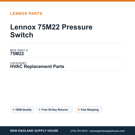 Lennox 75M22 Pressure Switch — New England Supply House spec card [NESH-SPEC-CARD-V2]