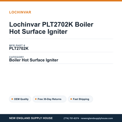 Lochinvar PLT2702K Boiler Hot Surface Igniter — New England Supply House spec card [NESH-SPEC-CARD-V2]