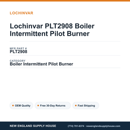 Lochinvar PLT2908 Boiler Intermittent Pilot Burner — New England Supply House spec card [NESH-SPEC-CARD-V2]