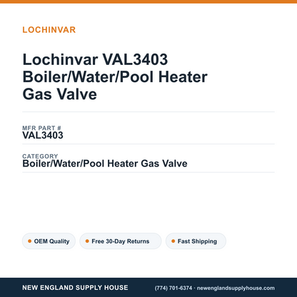 Lochinvar VAL3403 Boiler/Water/Pool Heater Gas Valve — New England Supply House spec card [NESH-SPEC-CARD-V2]