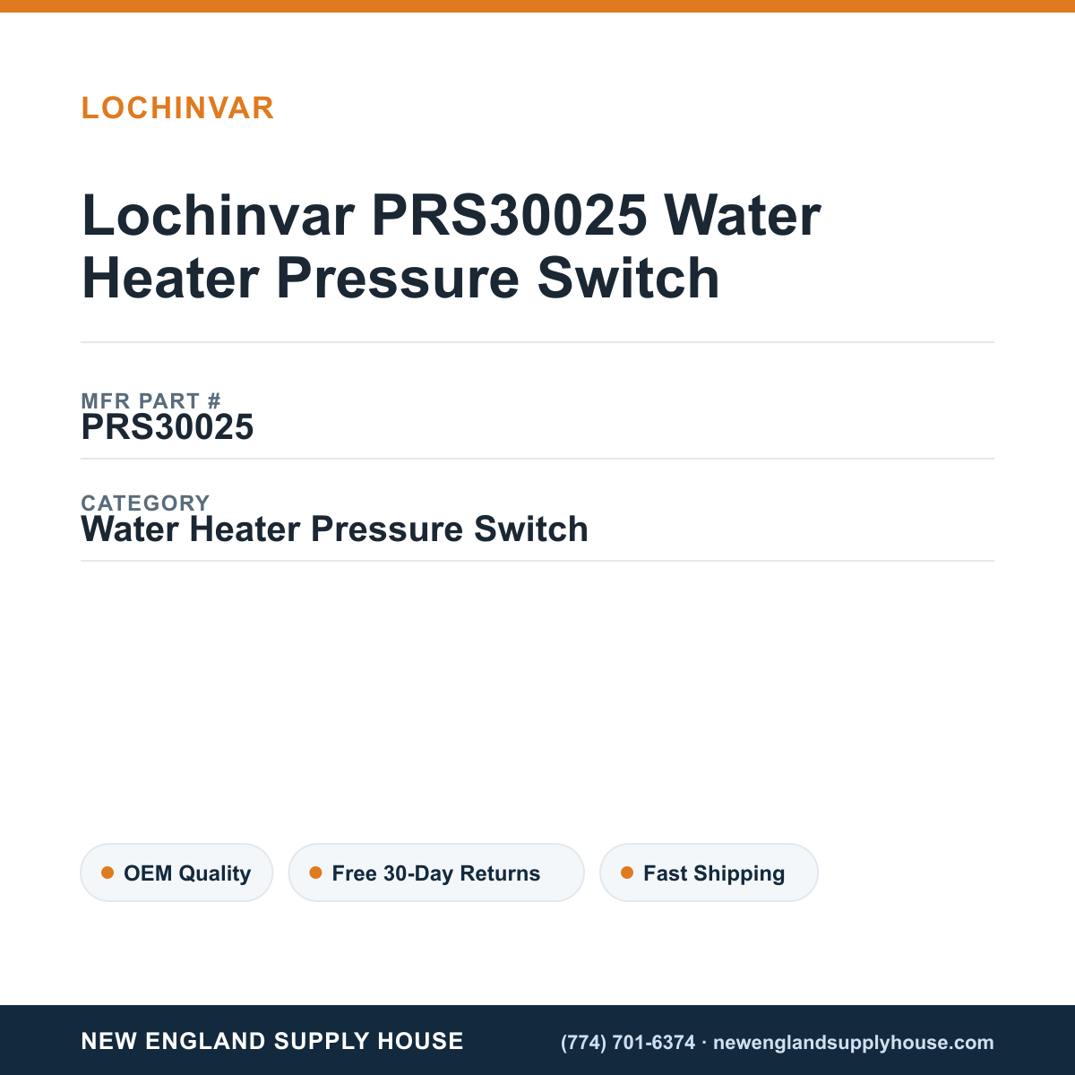Lochinvar PRS30025 Water Heater Pressure Switch — New England Supply House spec card [NESH-SPEC-CARD-V2]