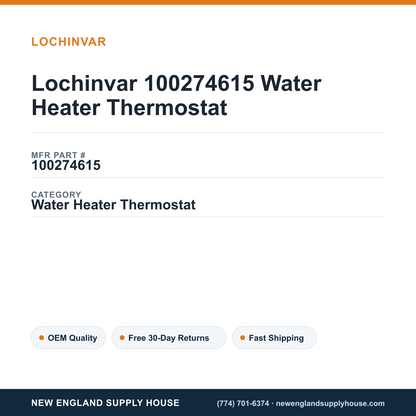 Lochinvar 100274615 Water Heater Thermostat — New England Supply House spec card [NESH-SPEC-CARD-V2]