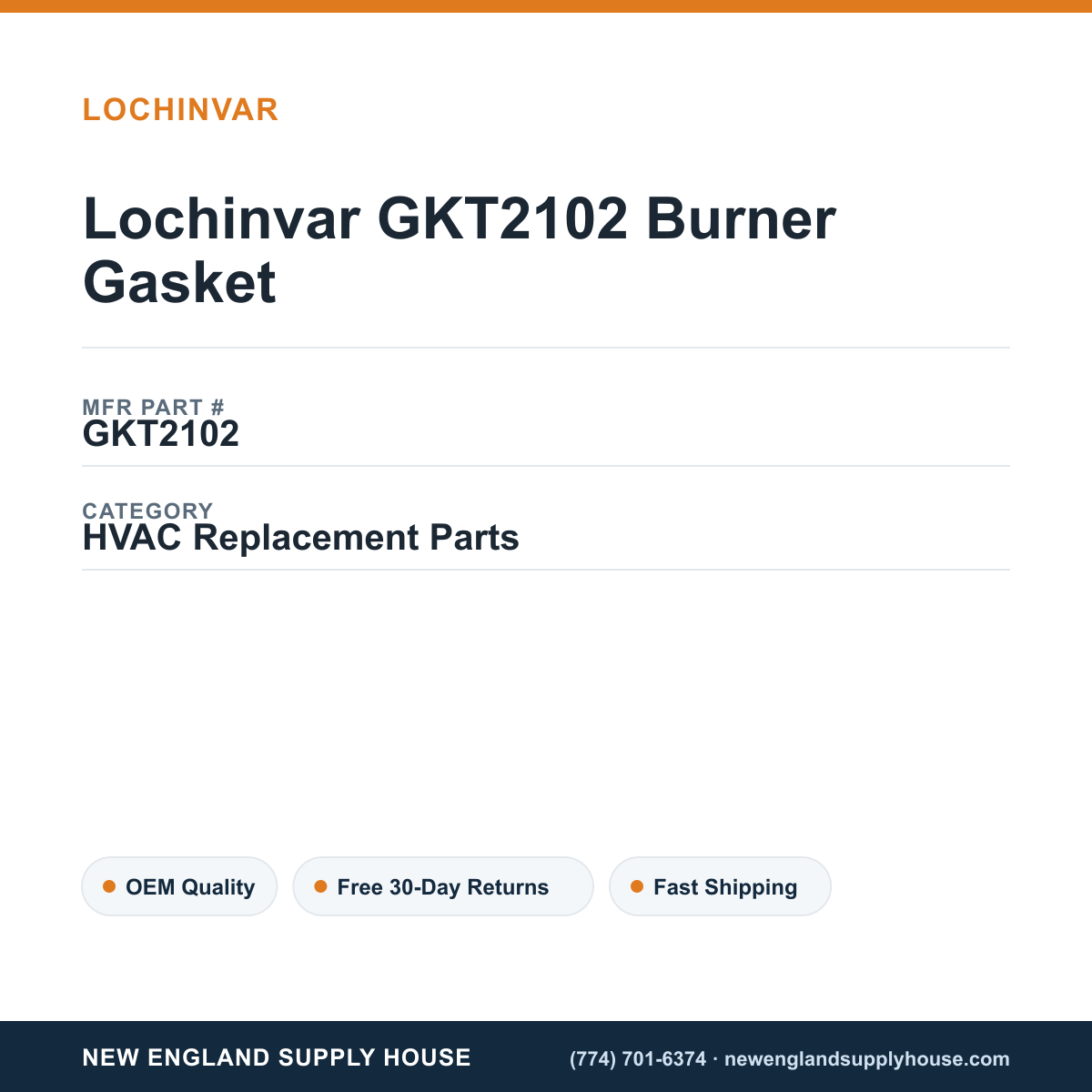 Lochinvar GKT2102 Burner Gasket — New England Supply House spec card [NESH-SPEC-CARD-V2]