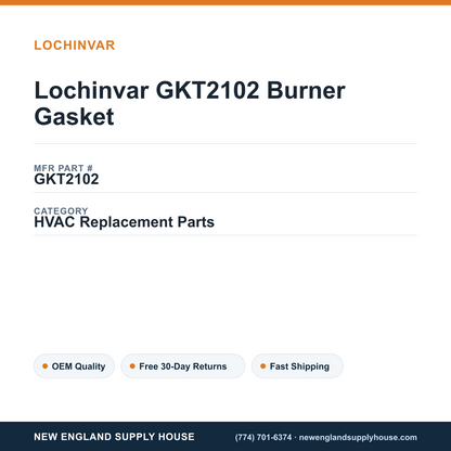 Lochinvar GKT2102 Burner Gasket — New England Supply House spec card [NESH-SPEC-CARD-V2]