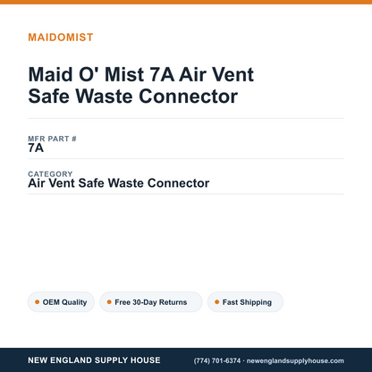 Maid O' Mist 7A Air Vent Safe Waste Connector — New England Supply House spec card [NESH-SPEC-CARD-V2]