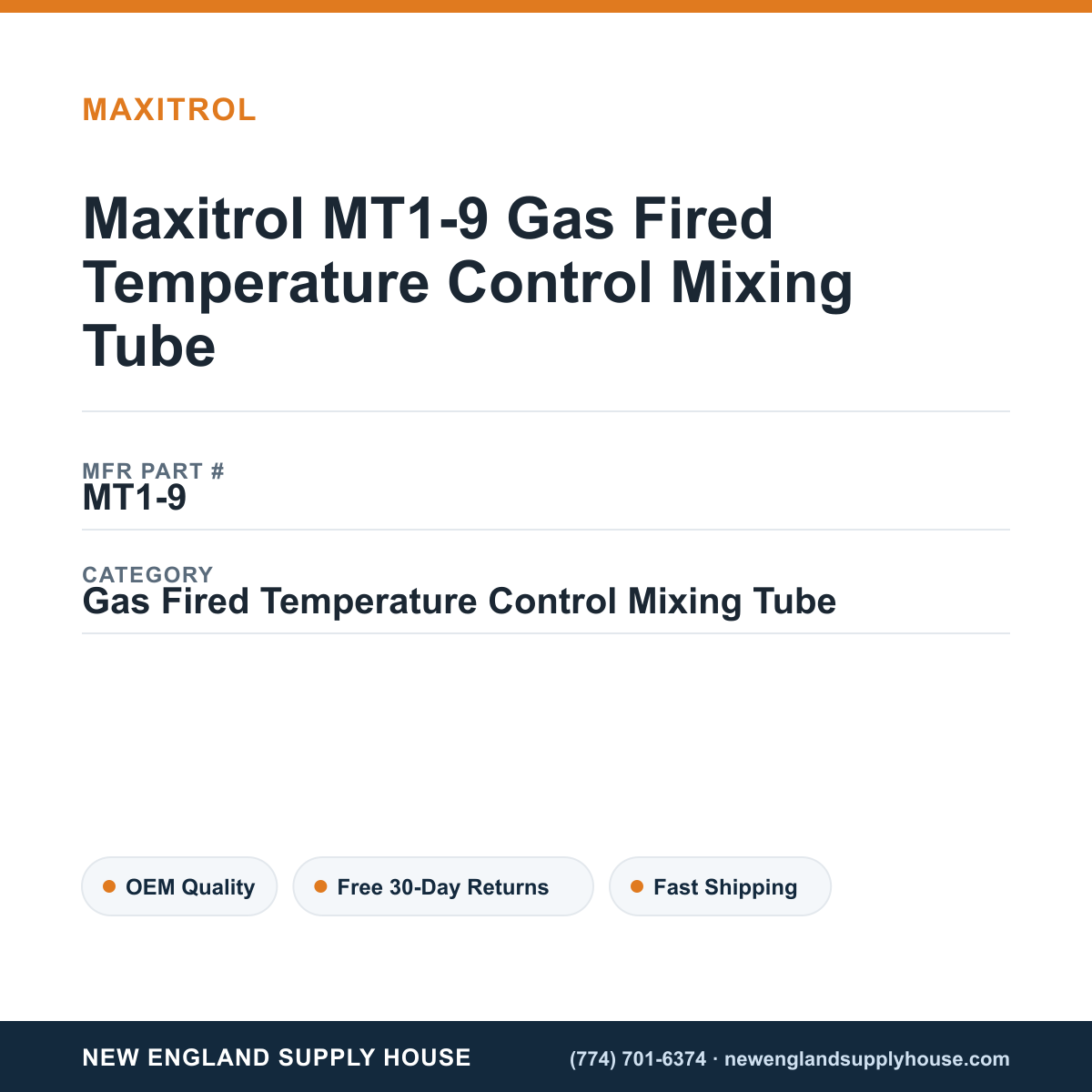 Maxitrol MT1-9 Gas Fired Temperature Control Mixing Tube — New England Supply House spec card [NESH-SPEC-CARD-V2]