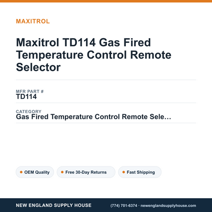 Maxitrol TD114 Gas Fired Temperature Control Remote Selector — New England Supply House spec card [NESH-SPEC-CARD-V2]