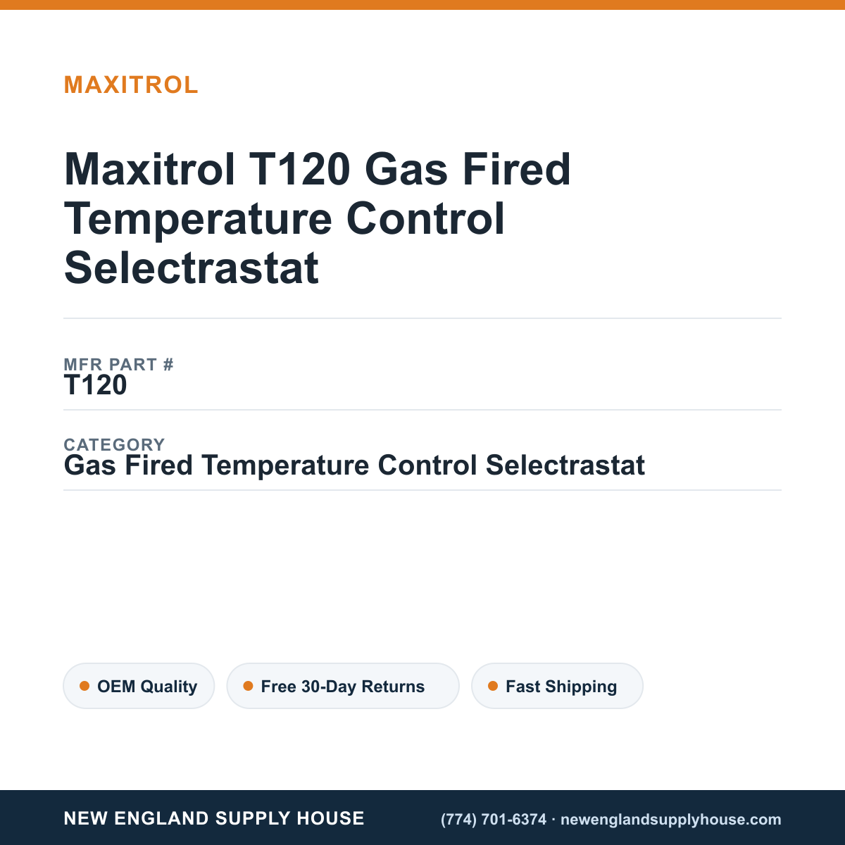 Maxitrol T120 Gas Fired Temperature Control Selectrastat — New England Supply House spec card [NESH-SPEC-CARD-V2]