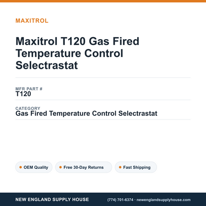 Maxitrol T120 Gas Fired Temperature Control Selectrastat — New England Supply House spec card [NESH-SPEC-CARD-V2]