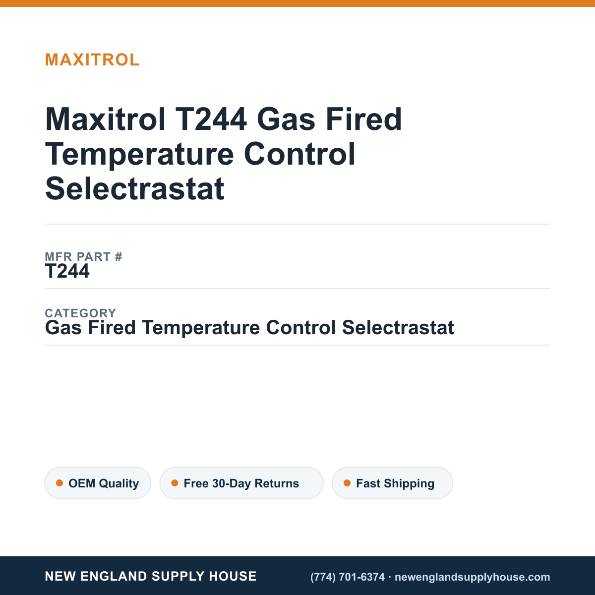 Maxitrol T244 Gas Fired Temperature Control Selectrastat — New England Supply House spec card [NESH-SPEC-CARD-V2]
