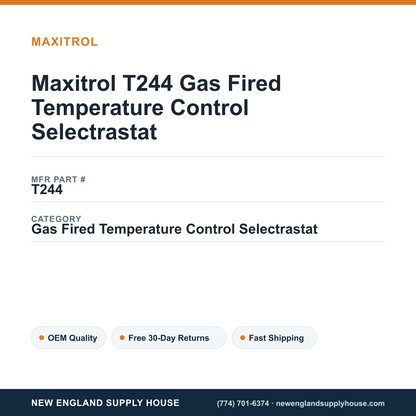 Maxitrol T244 Gas Fired Temperature Control Selectrastat — New England Supply House spec card [NESH-SPEC-CARD-V2]