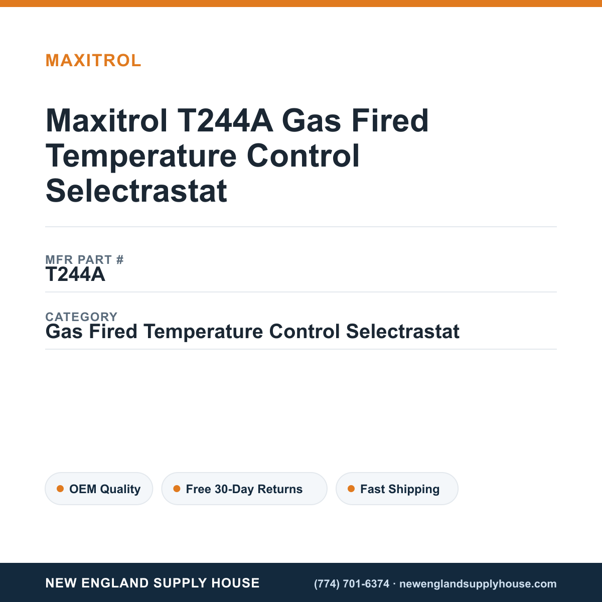 Maxitrol T244A Gas Fired Temperature Control Selectrastat — New England Supply House spec card [NESH-SPEC-CARD-V2]