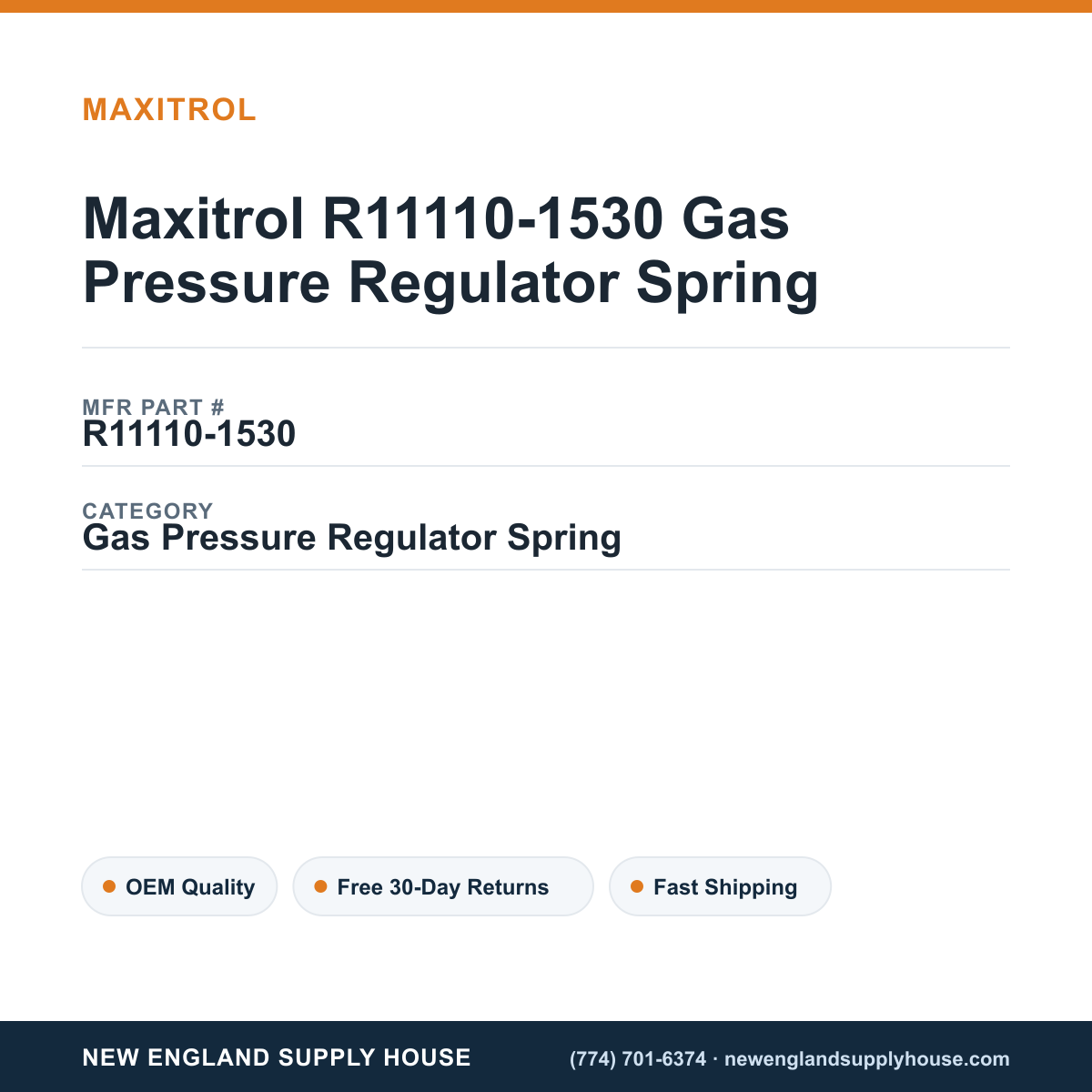 Maxitrol R11110-1530 Gas Pressure Regulator Spring — New England Supply House spec card [NESH-SPEC-CARD-V2]