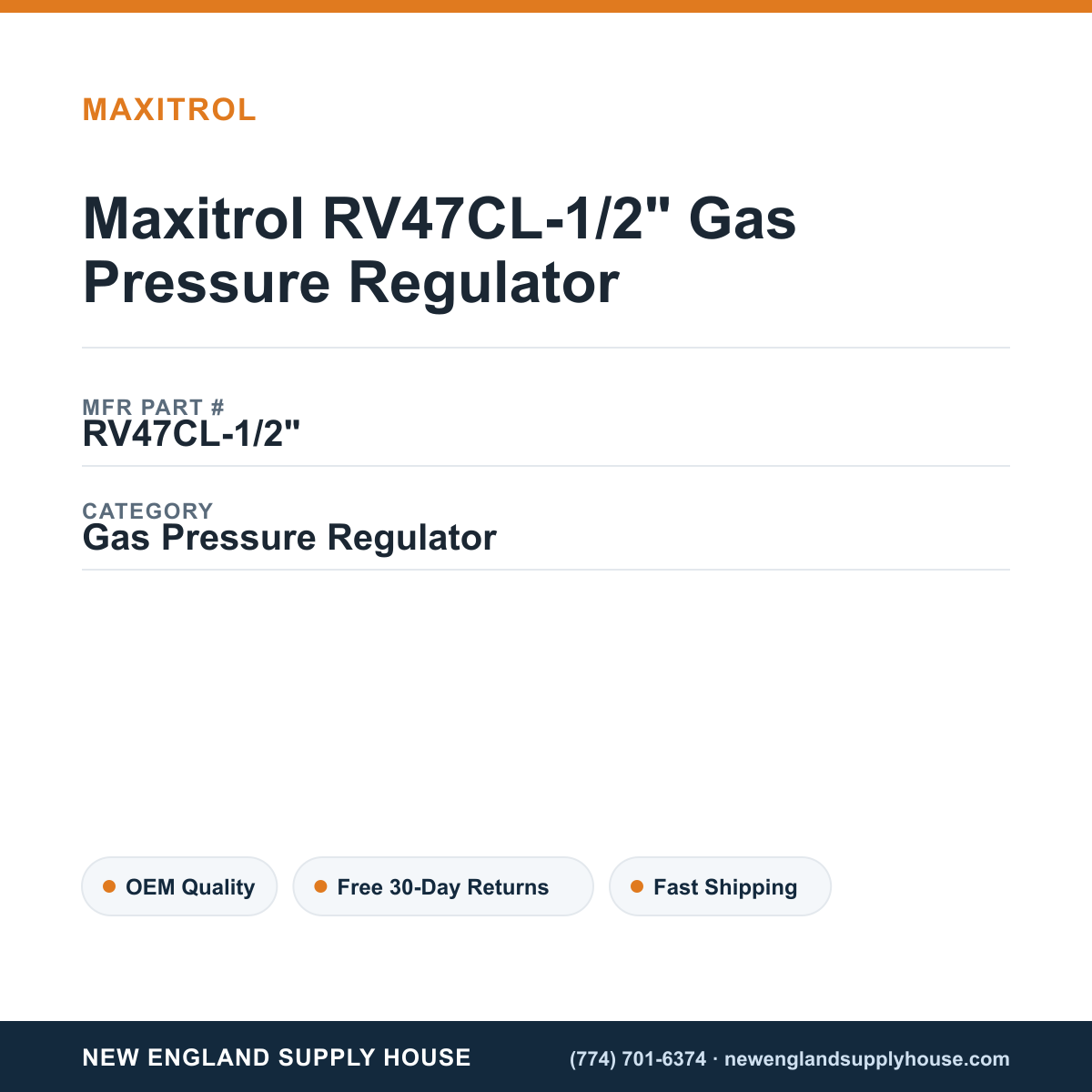 Maxitrol RV47CL-1/2" Gas Pressure Regulator — New England Supply House spec card [NESH-SPEC-CARD-V2]