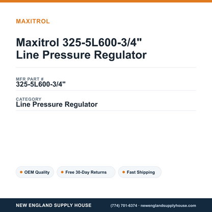 Maxitrol 325-5L600-3/4" Line Pressure Regulator — New England Supply House spec card [NESH-SPEC-CARD-V2]