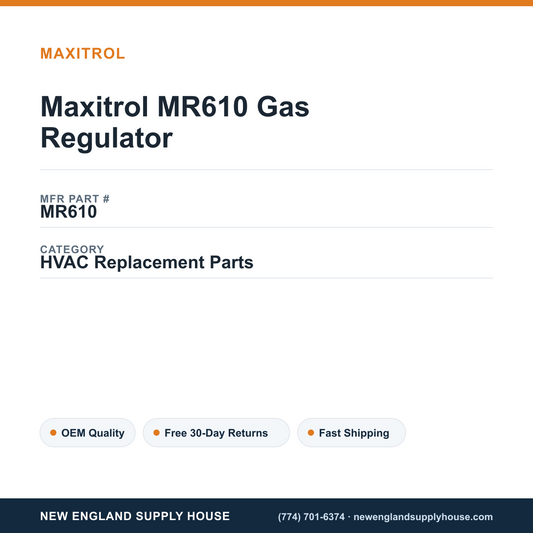 Maxitrol MR610 Gas Regulator — New England Supply House spec card [NESH-SPEC-CARD-V2]