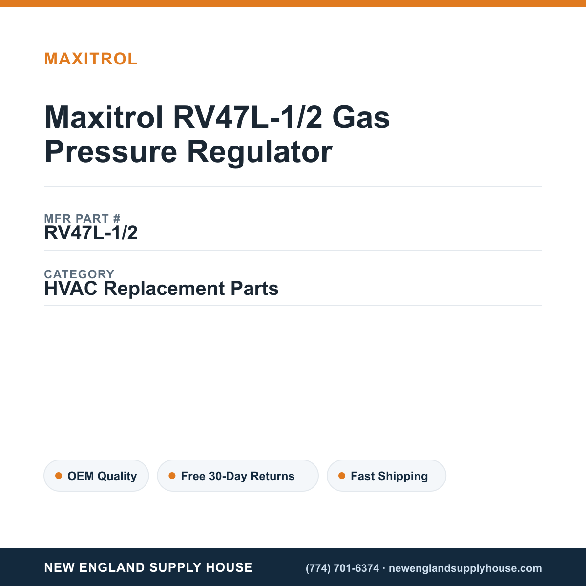 Maxitrol RV47L-1/2 Gas Pressure Regulator — New England Supply House spec card [NESH-SPEC-CARD-V2]