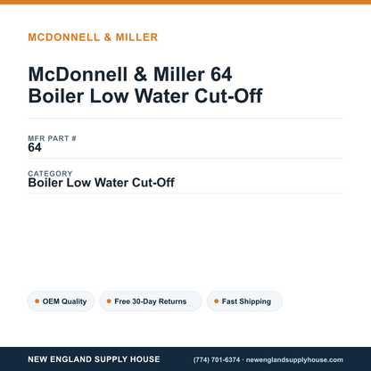 McDonnell & Miller 64 Boiler Low Water Cut-Off — New England Supply House spec card [NESH-SPEC-CARD-V2]
