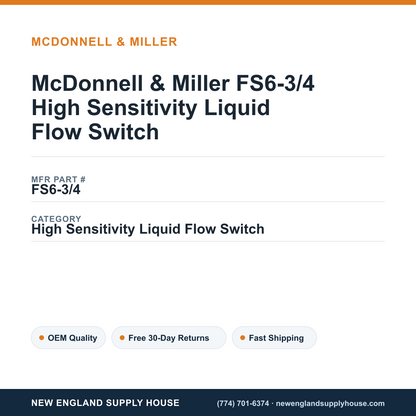 McDonnell & Miller FS6-3/4 High Sensitivity Liquid Flow Switch — New England Supply House spec card [NESH-SPEC-CARD-V2]