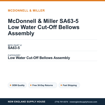 McDonnell & Miller SA63-5 Low Water Cut-Off Bellows Assembly — New England Supply House spec card [NESH-SPEC-CARD-V2]