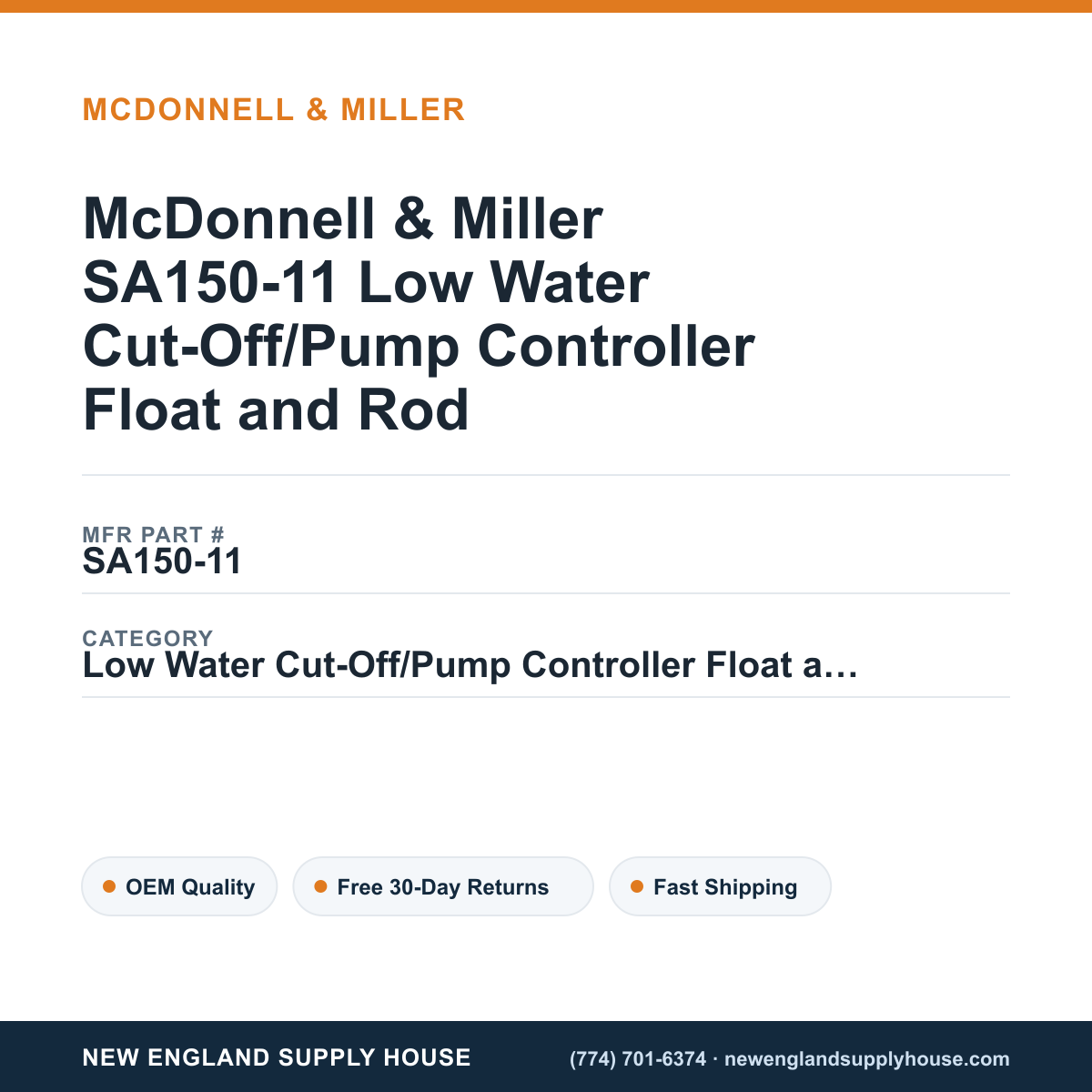McDonnell & Miller SA150-11 Low Water Cut-Off/Pump Controller Float and Rod — New England Supply House spec card [NESH-SPEC-CARD-V2]