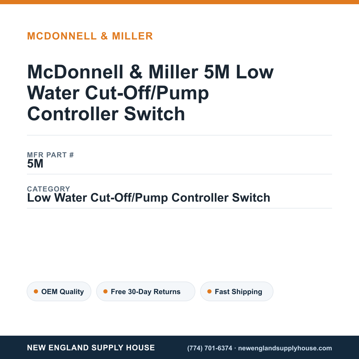 McDonnell & Miller 5M Low Water Cut-Off/Pump Controller Switch — New England Supply House spec card [NESH-SPEC-CARD-V2]