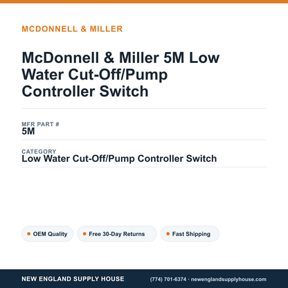 McDonnell & Miller 5M Low Water Cut-Off/Pump Controller Switch — New England Supply House spec card [NESH-SPEC-CARD-V2]
