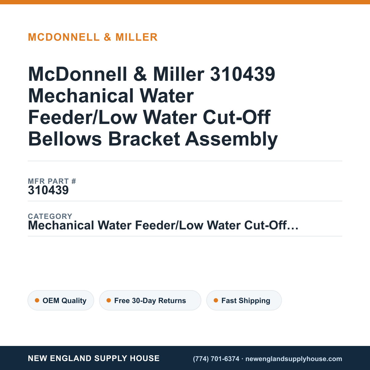 McDonnell & Miller 310439 Mechanical Water Feeder/Low Water Cut-Off Bellows Bracket Assembly — New England Supply House spec card [NESH-SPEC-CARD-V2]