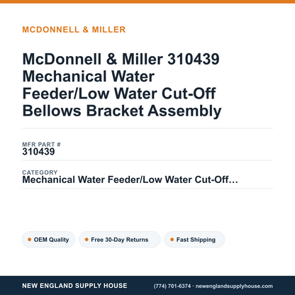 McDonnell & Miller 310439 Mechanical Water Feeder/Low Water Cut-Off Bellows Bracket Assembly — New England Supply House spec card [NESH-SPEC-CARD-V2]