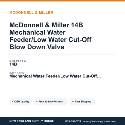 McDonnell & Miller 14B Mechanical Water Feeder/Low Water Cut-Off Blow Down Valve — New England Supply House spec card [NESH-SPEC-CARD-V2]