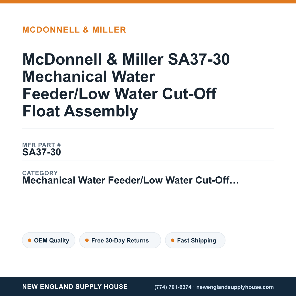 McDonnell & Miller SA37-30 Mechanical Water Feeder/Low Water Cut-Off Float Assembly — New England Supply House spec card [NESH-SPEC-CARD-V2]