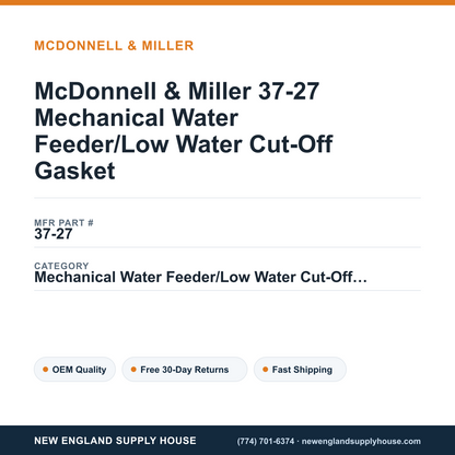 McDonnell & Miller 37-27 Mechanical Water Feeder/Low Water Cut-Off Gasket — New England Supply House spec card [NESH-SPEC-CARD-V2]