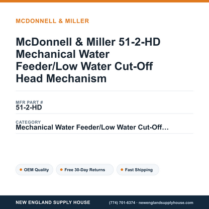 McDonnell & Miller 51-2-HD Mechanical Water Feeder/Low Water Cut-Off Head Mechanism — New England Supply House spec card [NESH-SPEC-CARD-V2]