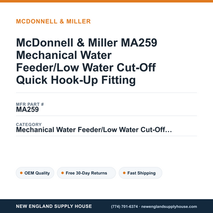 McDonnell & Miller MA259 Mechanical Water Feeder/Low Water Cut-Off Quick Hook-Up Fitting — New England Supply House spec card [NESH-SPEC-CARD-V2]
