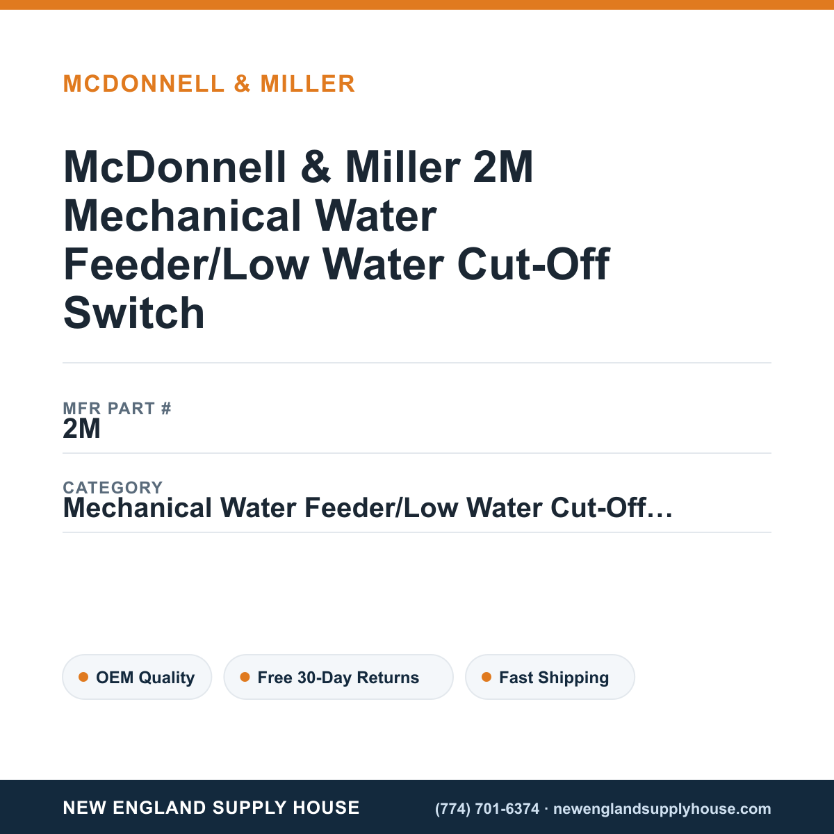 McDonnell & Miller 2M Mechanical Water Feeder/Low Water Cut-Off Switch — New England Supply House spec card [NESH-SPEC-CARD-V2]