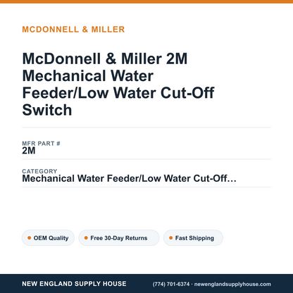 McDonnell & Miller 2M Mechanical Water Feeder/Low Water Cut-Off Switch — New England Supply House spec card [NESH-SPEC-CARD-V2]