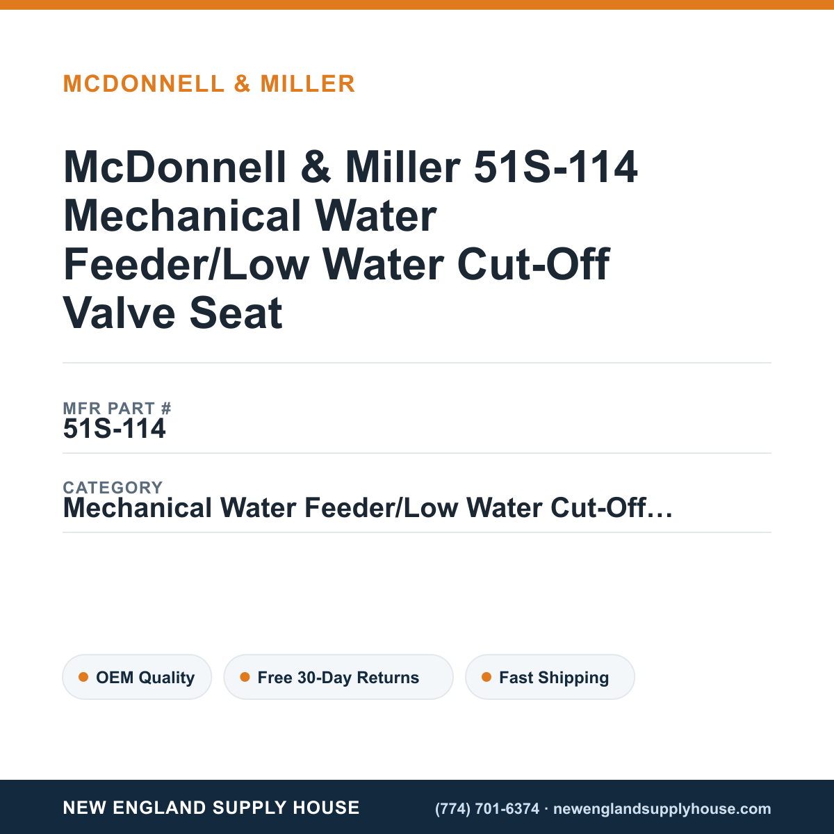 McDonnell & Miller 51S-114 Mechanical Water Feeder/Low Water Cut-Off Valve Seat — New England Supply House spec card [NESH-SPEC-CARD-V2]