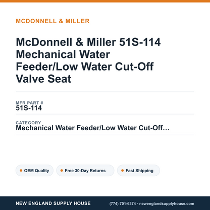 McDonnell & Miller 51S-114 Mechanical Water Feeder/Low Water Cut-Off Valve Seat — New England Supply House spec card [NESH-SPEC-CARD-V2]