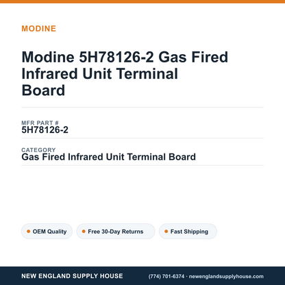 Modine 5H78126-2 Gas Fired Infrared Unit Terminal Board — New England Supply House spec card [NESH-SPEC-CARD-V2]