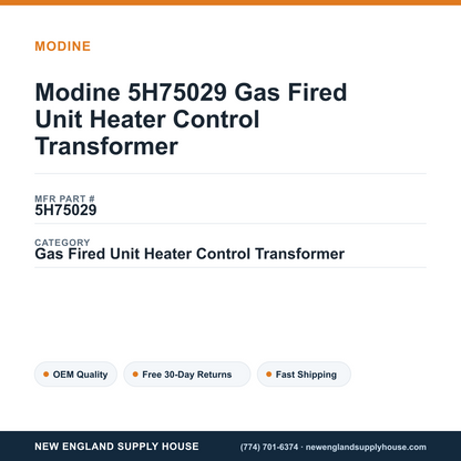 Modine 5H75029 Gas Fired Unit Heater Control Transformer — New England Supply House spec card [NESH-SPEC-CARD-V2]