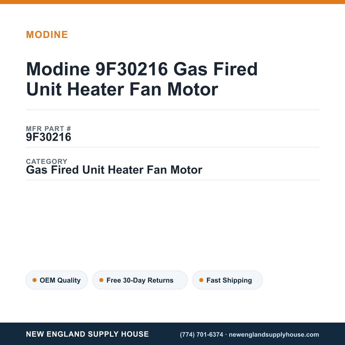 Modine 9F30216 Gas Fired Unit Heater Fan Motor — New England Supply House spec card [NESH-SPEC-CARD-V2]