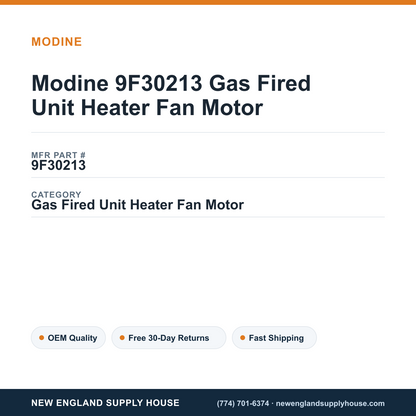 Modine 9F30213 Gas Fired Unit Heater Fan Motor — New England Supply House spec card [NESH-SPEC-CARD-V2]
