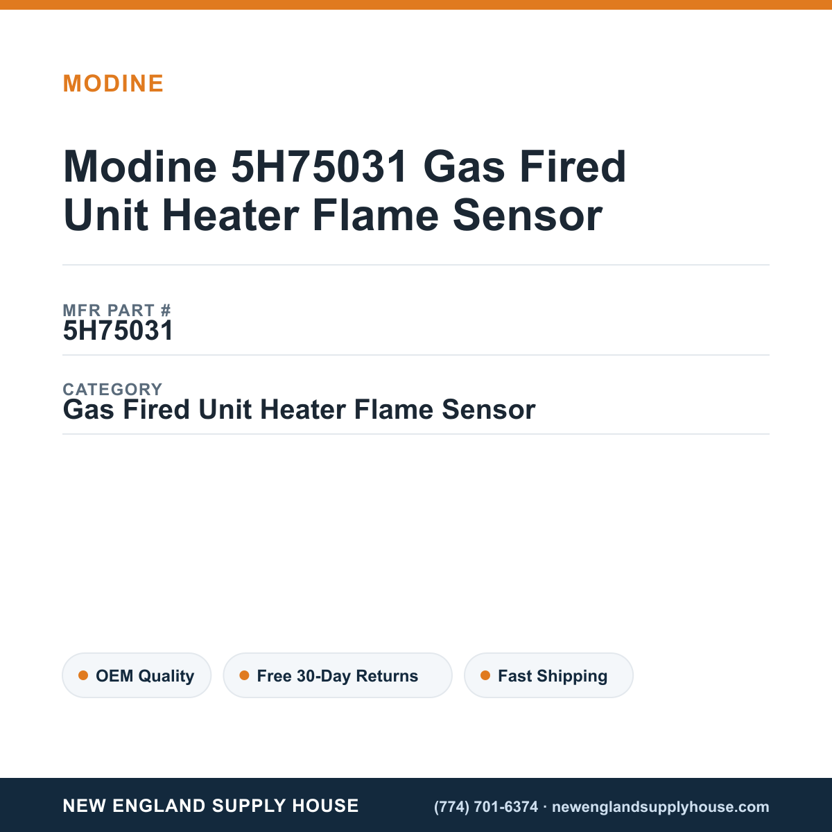 Modine 5H75031 Gas Fired Unit Heater Flame Sensor — New England Supply House spec card [NESH-SPEC-CARD-V2]