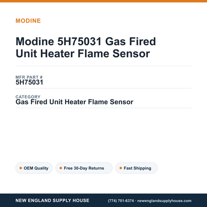 Modine 5H75031 Gas Fired Unit Heater Flame Sensor — New England Supply House spec card [NESH-SPEC-CARD-V2]